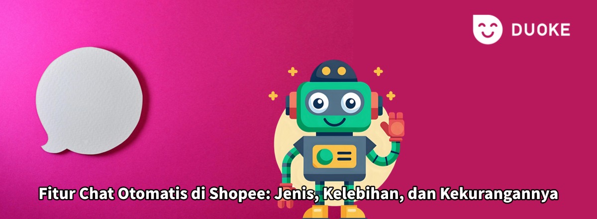 Fitur Chat Otomatis di Shopee: Jenis, Kelebihan, dan Kekurangannya