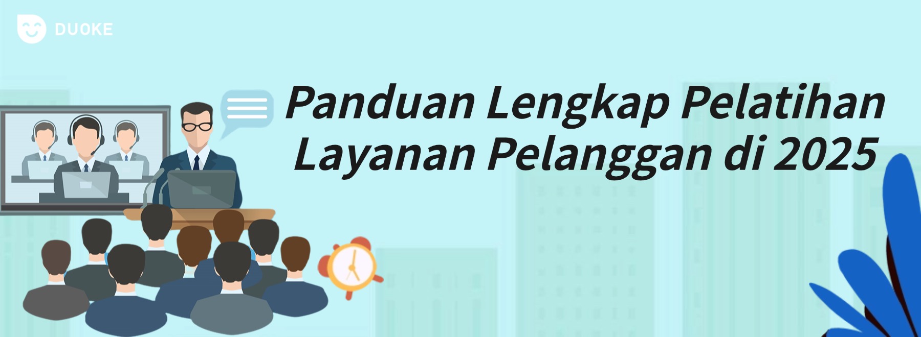 🧠 Panduan Lengkap Pelatihan Layanan Pelanggan Tahun 2025